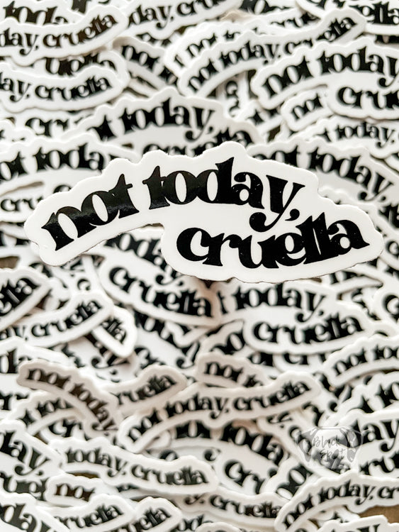 Not Today Sticker