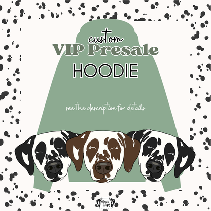 Hoodie - VIP Presale