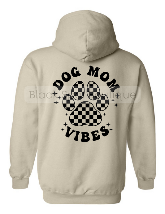 Dog Mom Vibes Hoodie