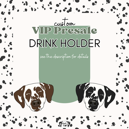 Drink Holder - VIP Presale