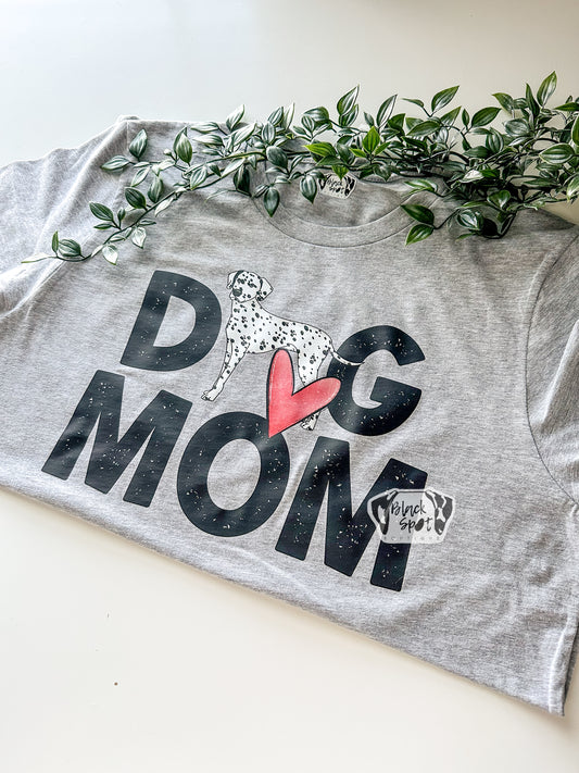 Dalmatian Dog Mom Shirt