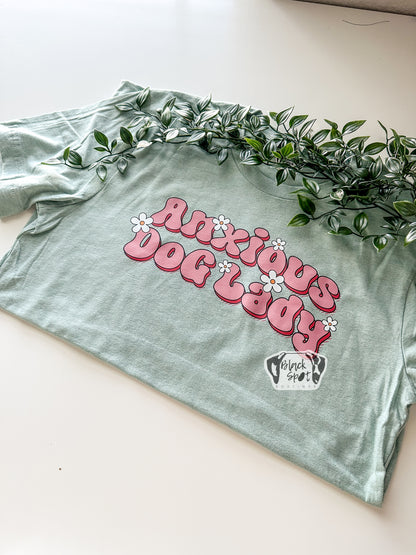 Anxious Dog Lady Tee