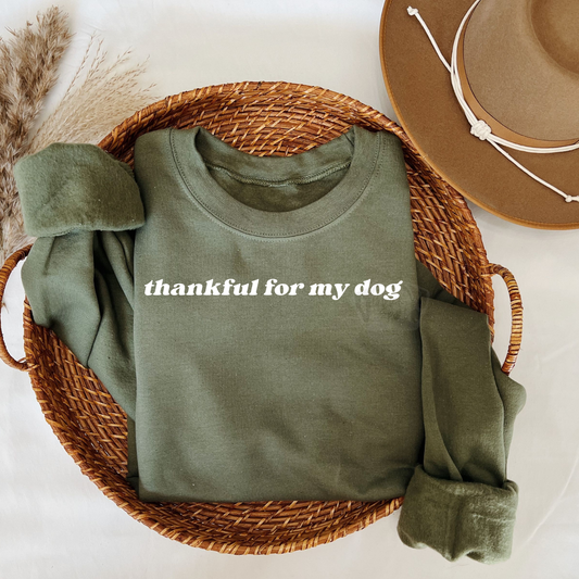 Thankful for My Dog Crewneck Sweatshirt