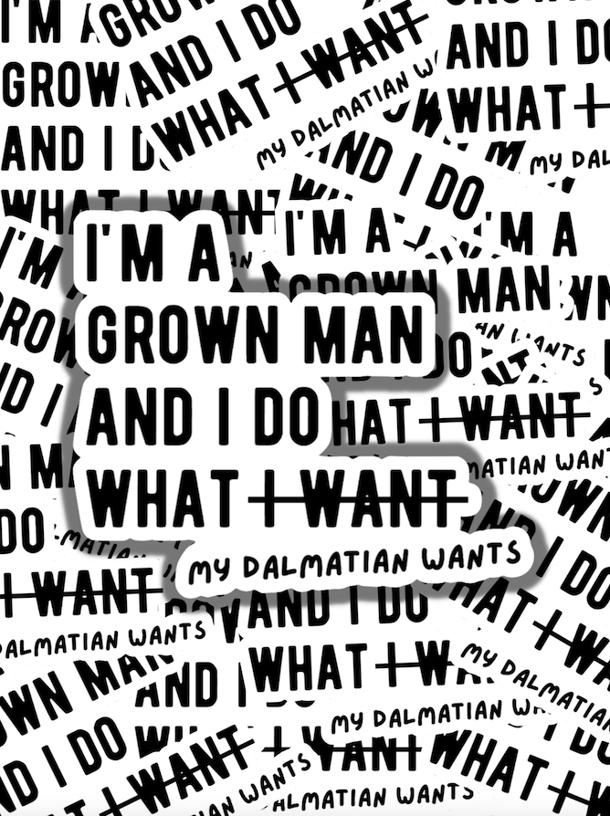 I'm a Grown Man Dalmatian Dad Sticker
