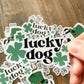 Lucky Dog Sticker